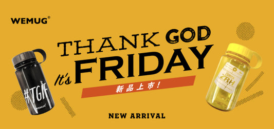 New Arrivals: WEMUG Hashtag TGIF water bottle